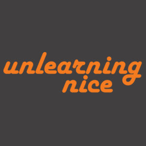Unlearning Nice - AS Colour Maple Faded Tee Design