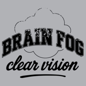 Brain Fog, Clear Vision | AS Colour Raglan Tee Design